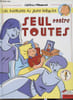 Les aventures du jeune Gr&eacute;goire- Seul contre toutes. Saf&eacute;ris, Chauvet
