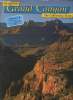 Grand Canyon The continuing story- In pictures. Collectif