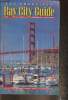 San Francisco- Bay City Guide. Collectif