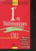 1er en Mathématiques CM2- Calcul, exercices, problèmes, aide-mémoire. Frantz René