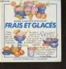 "Frais et glacés (Collection ""Jeux de gourmands"")". Anargyros Isabelle, Riquier Aline