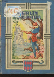 La légende de Merlin l'enchanteur