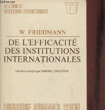 De l'efficacité des institutions internationales. Fridmann Wolfgang