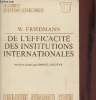 De l'efficacité des institutions internationales. Fridmann Wolfgang