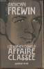 Lee Harvey Oswald, affaire classée- roman. Frewin Anthony
