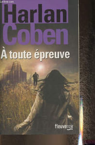 A toute épreuve Livre III