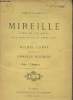 Mireille- opéra en 5 actes- tiré du poème provençal de Frédéric Mistreal. Carré Michel, Gounod Charles