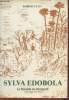 Sylva Edobola, la Double du Périgord - Son histoire, sa forêt, ses habitants, ses églises, ses localités, ses châteaux. Tatin Robert