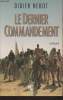 Le dernier commandement. Nebot Didier