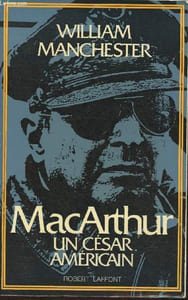 MacArthu- un césar Américain (1880-1964)