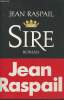 Sire- roman. Raspail Jean
