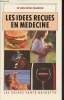 "Les idées reçues en médecine (Collection ""Les guides santé"")". Dr Delaroche J.M.