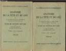 Anatomie de la tête et du cou- Etude du système dentaire-Atlas et Texte en 2 volumes. Dr Olivier Eugène, Docteur Raison