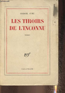 Les tiroirs de l'inconnu- roman. Aymé Marcel