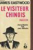 Le visiteur Chinois. Eastwood James