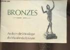 Bronzes- Ateliers de moulage du Musée du Louvre. Collectif