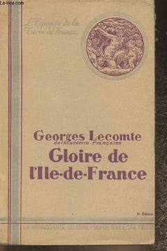 Gloire de l'Ile-de-France. Lecomte Georges