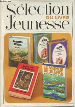 Sélection du livre jeunesse-Sommaire: Le monde du silence par Jean-Yves Cousteau et Frédéric Dumas- Le dernier des Mohicans par James Fenimore Cooper- ...