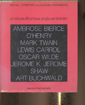 Un siècle d'humour Anglo-Américain. Chrestien Michel, Sternberg Jacques