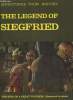 The legend of Siegfried. Ross David