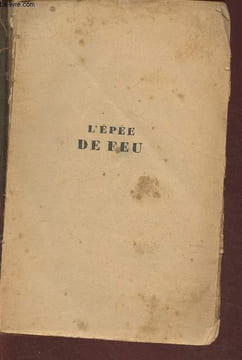 L'épée de feu- roman. Daniel-Rops