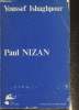 Paul Nizan- Une figure mythique et son temps. Ishaghpour Youssef