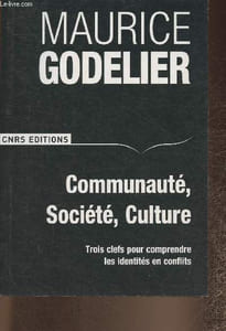Communauté, société, culture- trois clefs pour comprendre les identités en conflits