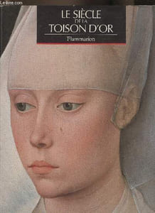 Le siècle de la Toison d'or