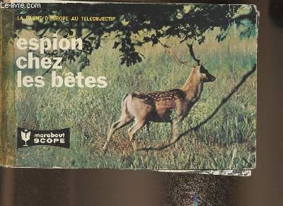 Espion chez les bêtes