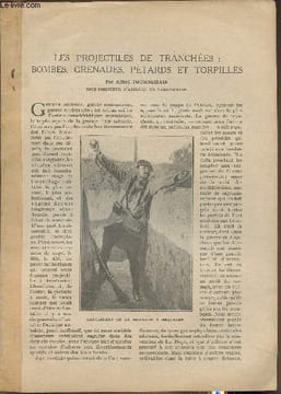 Les projectiles de tranchées: bombes, grenades, pétards et torpilles. Tournemain Alfred