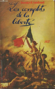 Les complots de la liberté (1832)- roman historique