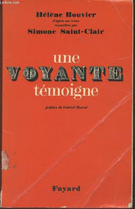 Une voyante témoigne
