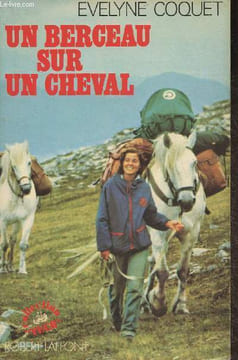 Un berceau sur un cheval. Coquet Evelyne
