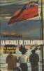 "La bataille de l'Atlantique Tome II: la victoire des ""chasseurs"" (1942-1945)". Peillard Léonce