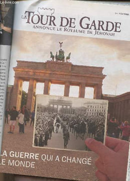 La tour de garde 1er février 2014-Sommaire: la guerre qui a changé le monde- La Bible transforme des vies- Le vrai responsable de la guerre et de la ...