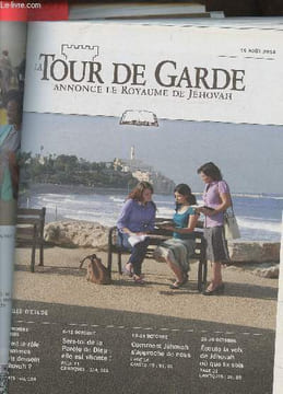 La tour de garde 15 aout 2014-Sommaire: Quel est le role des Femmes dans le dessein de Jéhovah?- Sers-toi de la Parole de Dieu: elle est vivante- ...
