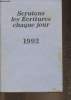 Scrutons les Ecritures chaque jour 1992. Collectif