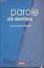 "Parole de dentiste (Collection ""Ciceron"")". Docteur Amzalag Alain