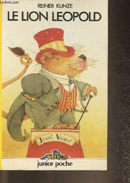 Le lion Leopold et autres récits. Kunze Reiner