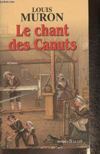 Le chant des canuts- roman