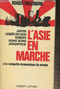 L'Asie en marche à la conquête du monde