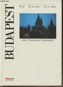 Budapest, un guide intime