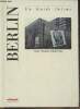 Berlin, un guide intime. Mertens Pierre