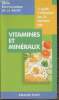 Vitamines & minéraux- Le guide d'utilisation des 34 éléments clés. Ursell Amanda