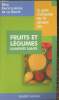 Fruits et légumes, aliments santé- Le guide d'utilisation des 70 aliments clés. Costain Lyndel