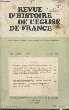 Revue d'histoire de l'Eglise de France Tome LXVIII- n°180- Janvier-Juin 1982-Sommaire: La revue d'histoire de l'Eglise de France analyse rétrospective ...