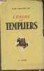 L'ordre des Templiers. Charpentier John