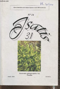 Isatis 31 n°14 année 2014- Revue botanique de la Haute-Garonne et du Midi Toulousain-Sommaire: Discussion sur certaines populations de Pulmnaires dans ...