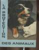 Cent ans au service de la protection des animaux. Collectif