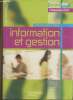 Information et gestion - 1ère STG communication. Brossillon F., Burnens M., Da Costa S., Noël E.